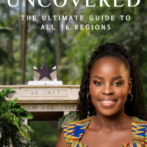 Ghana Uncovered : The Ultimate Guide To Exploring All 16 Regions